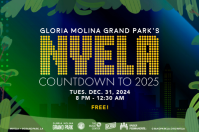 GLORIA MOLINA GRAND PARK’S NYELA