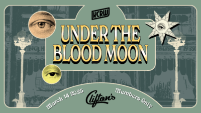 Under the Blood Moon, a KCRW Members-Only Experience