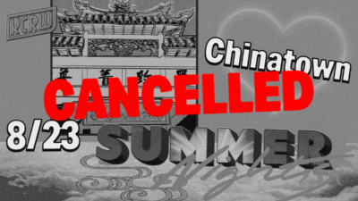 CANCELLED: KCRW Summer Nights with LA Chinatown