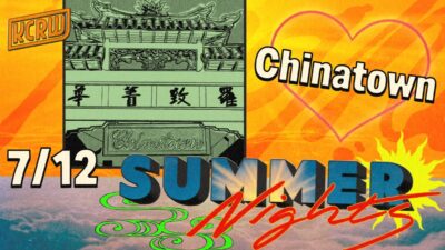 NEW DATE KCRW Summer Nights with LA Chinatown