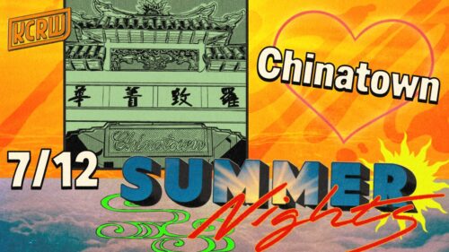 July 12 KCRW Summer Nights with Chinatown