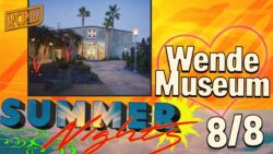 Photo of Wende Museum surrounded by warm graphic summer tones and text that says "Summer Nights, Wende Museum, 8/8"