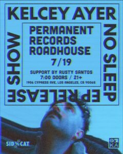 Kelcey Ayer EP Release Show